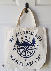 Not All Those Who Wander Are Lost Canvas Tote Bag